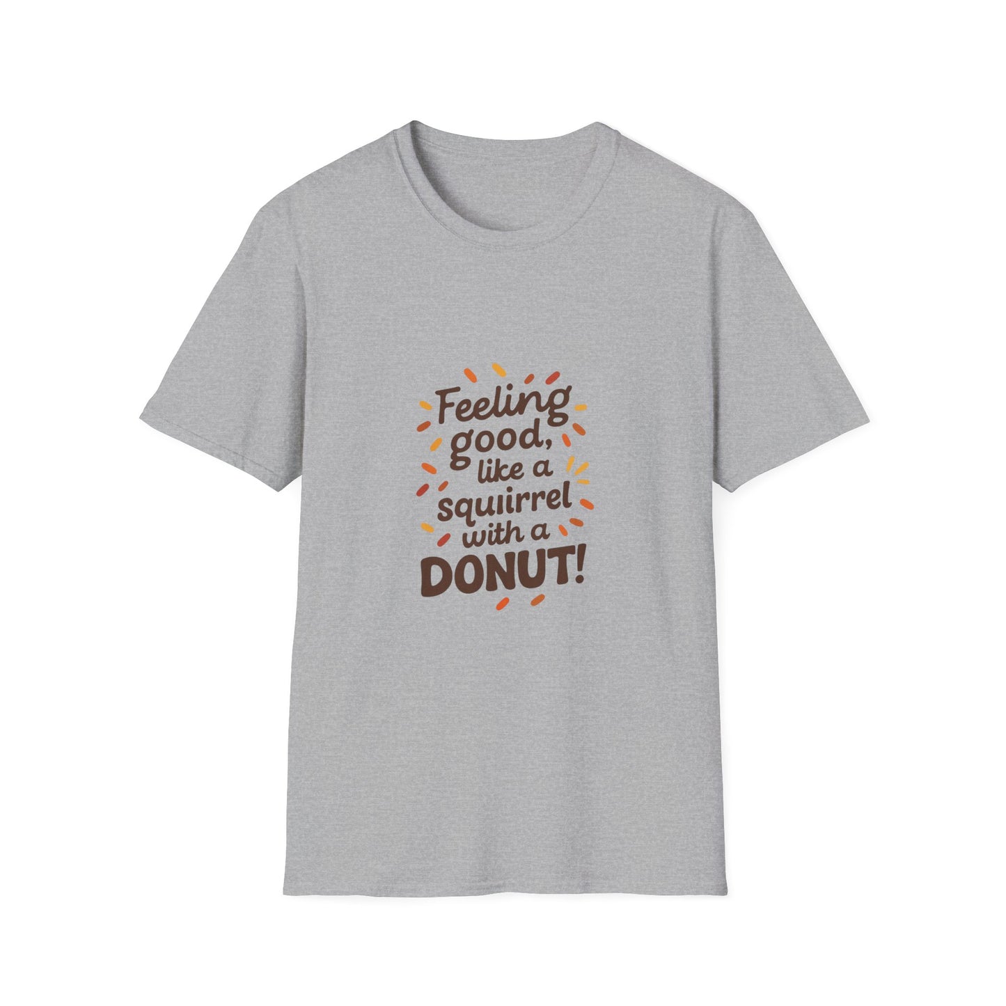 Feeling Good Squirrel Donut T-Shirt | Fun Unisex Tee, Perfect for Birthdays, Casual Wear, Gifts, Foodie Lovers, Animal Theme
