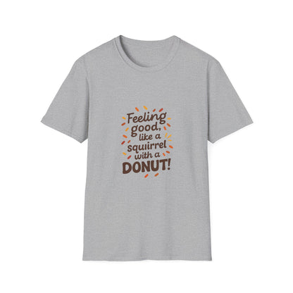 Feeling Good Squirrel Donut T-Shirt | Fun Unisex Tee, Perfect for Birthdays, Casual Wear, Gifts, Foodie Lovers, Animal Theme