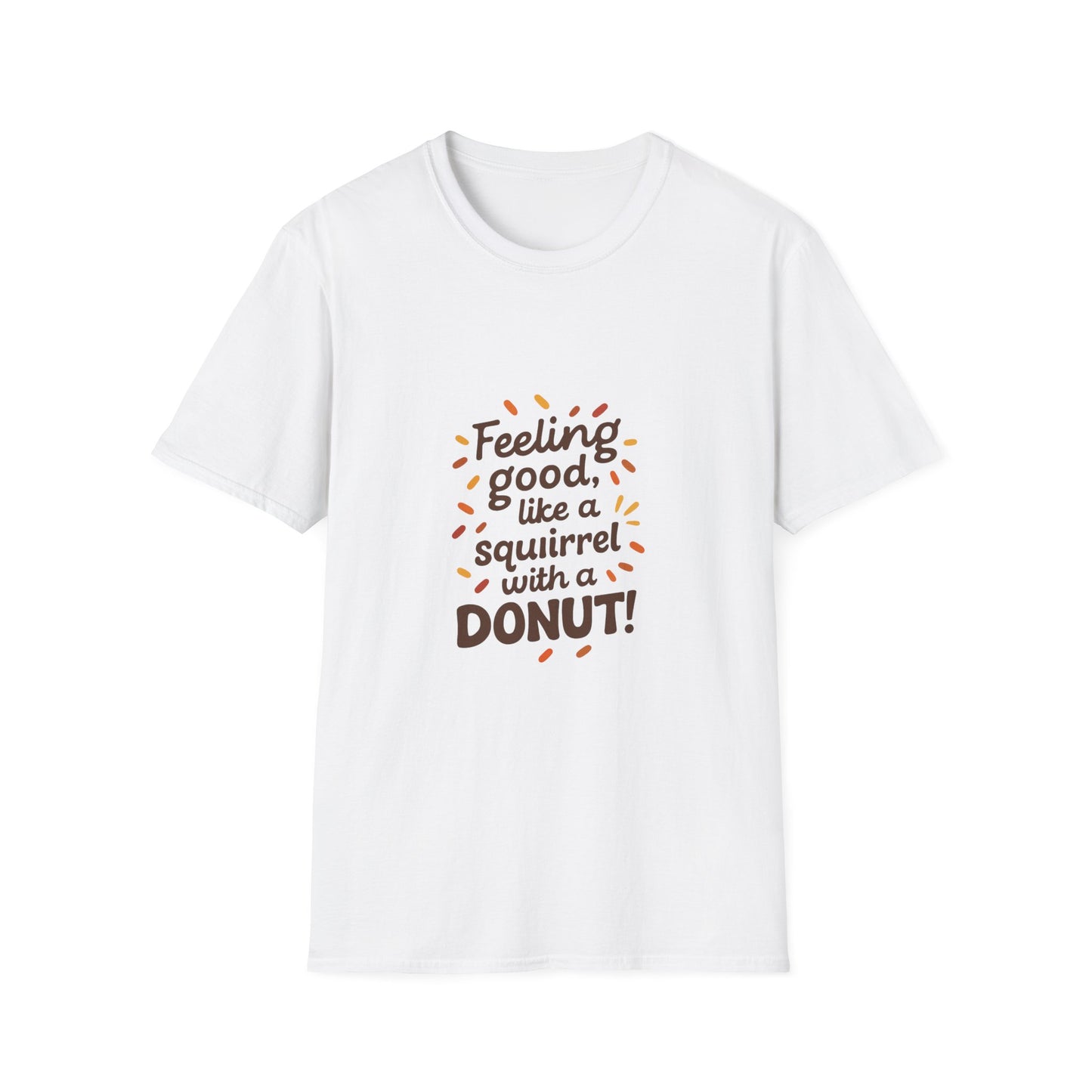 Feeling Good Squirrel Donut T-Shirt | Fun Unisex Tee, Perfect for Birthdays, Casual Wear, Gifts, Foodie Lovers, Animal Theme