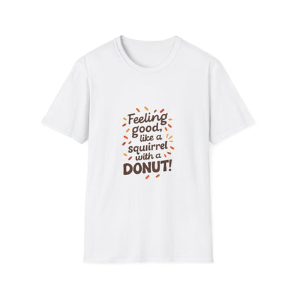 Feeling Good Squirrel Donut T-Shirt | Fun Unisex Tee, Perfect for Birthdays, Casual Wear, Gifts, Foodie Lovers, Animal Theme