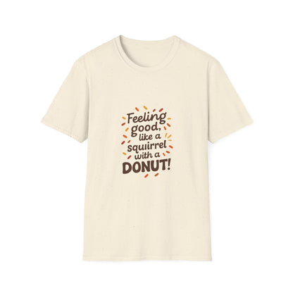 Feeling Good Squirrel Donut T-Shirt | Fun Unisex Tee, Perfect for Birthdays, Casual Wear, Gifts, Foodie Lovers, Animal Theme