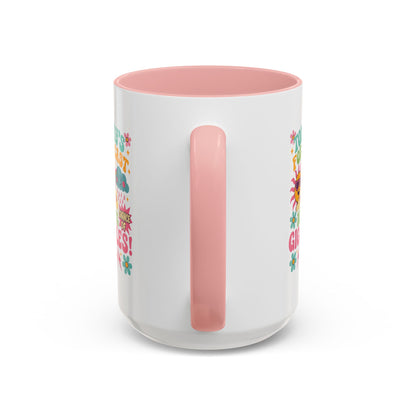 Cheerful Coffee Mug with Fun Design, Colorful Drinkware, Gift for Friends, Daily Motivation, Office Mug