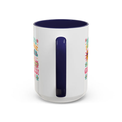 Cheerful Coffee Mug with Fun Design, Colorful Drinkware, Gift for Friends, Daily Motivation, Office Mug