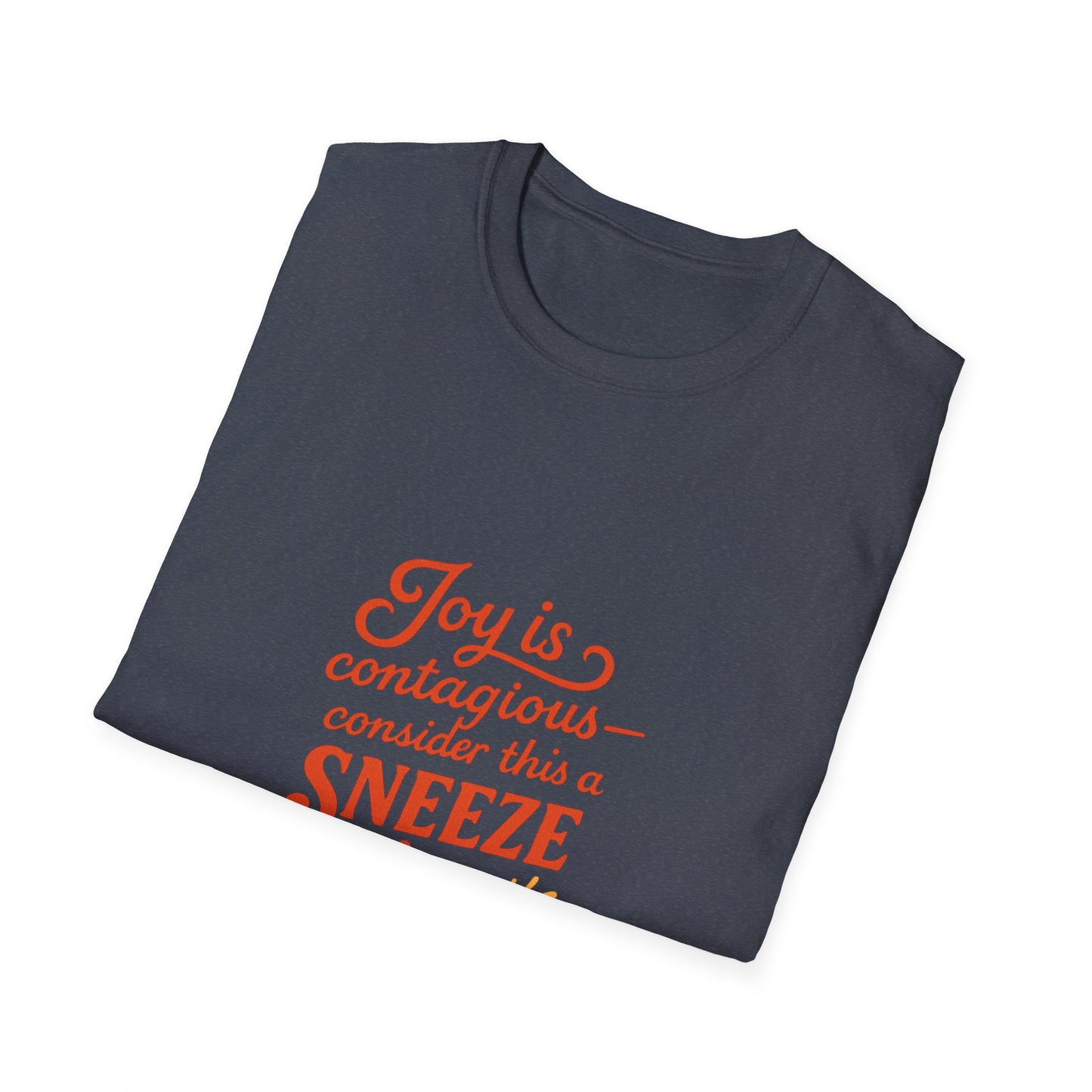 Joyful Sneeze of Sunshine Unisex T-Shirt - Positive Vibes, Fun Gift, Casual Wear, Summer Style, Everyday Comfort