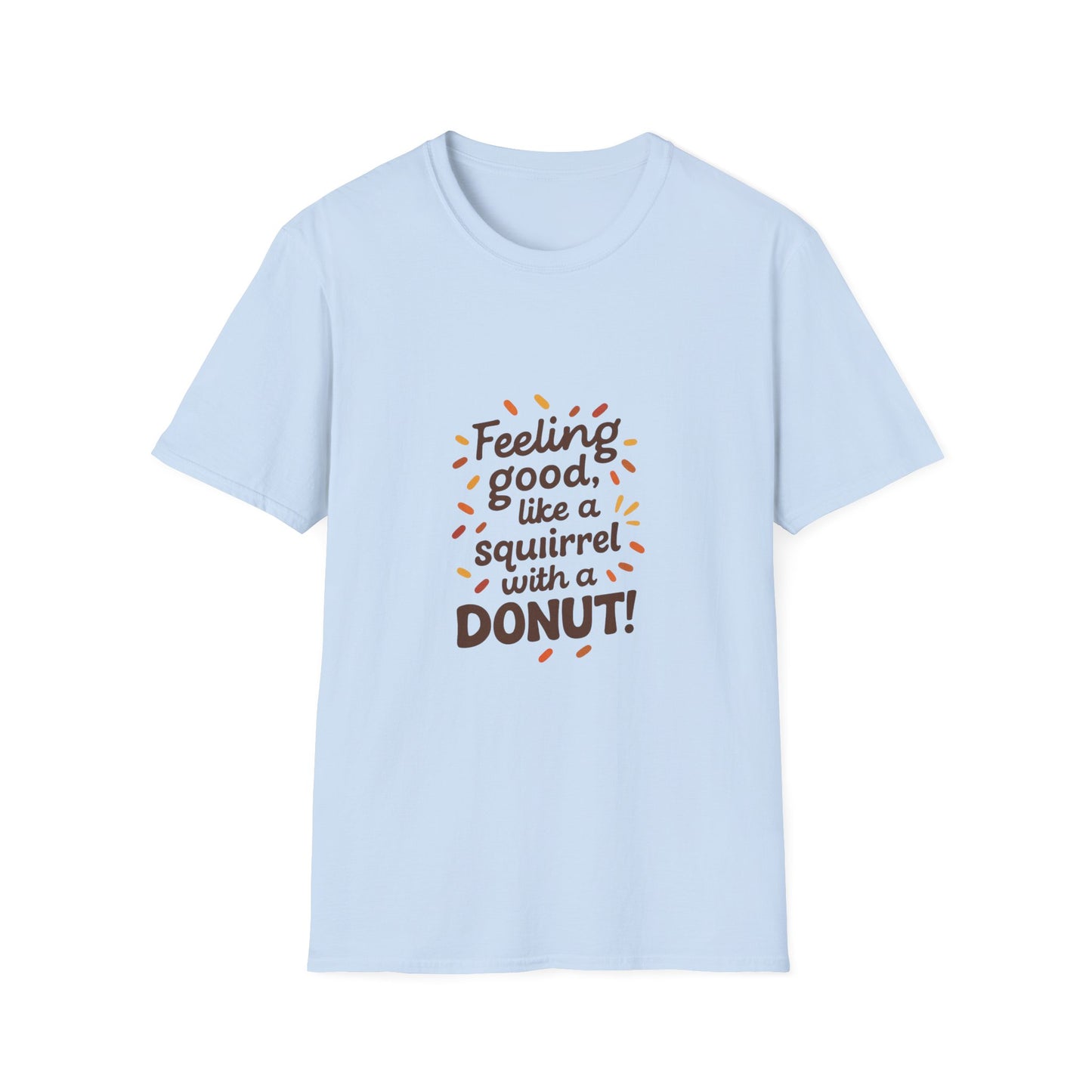 Feeling Good Squirrel Donut T-Shirt | Fun Unisex Tee, Perfect for Birthdays, Casual Wear, Gifts, Foodie Lovers, Animal Theme