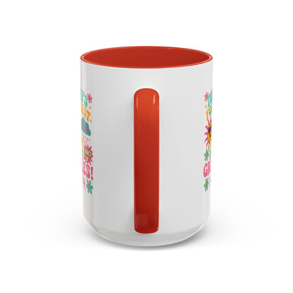 Cheerful Coffee Mug with Fun Design, Colorful Drinkware, Gift for Friends, Daily Motivation, Office Mug
