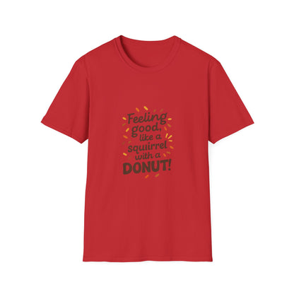 Feeling Good Squirrel Donut T-Shirt | Fun Unisex Tee, Perfect for Birthdays, Casual Wear, Gifts, Foodie Lovers, Animal Theme